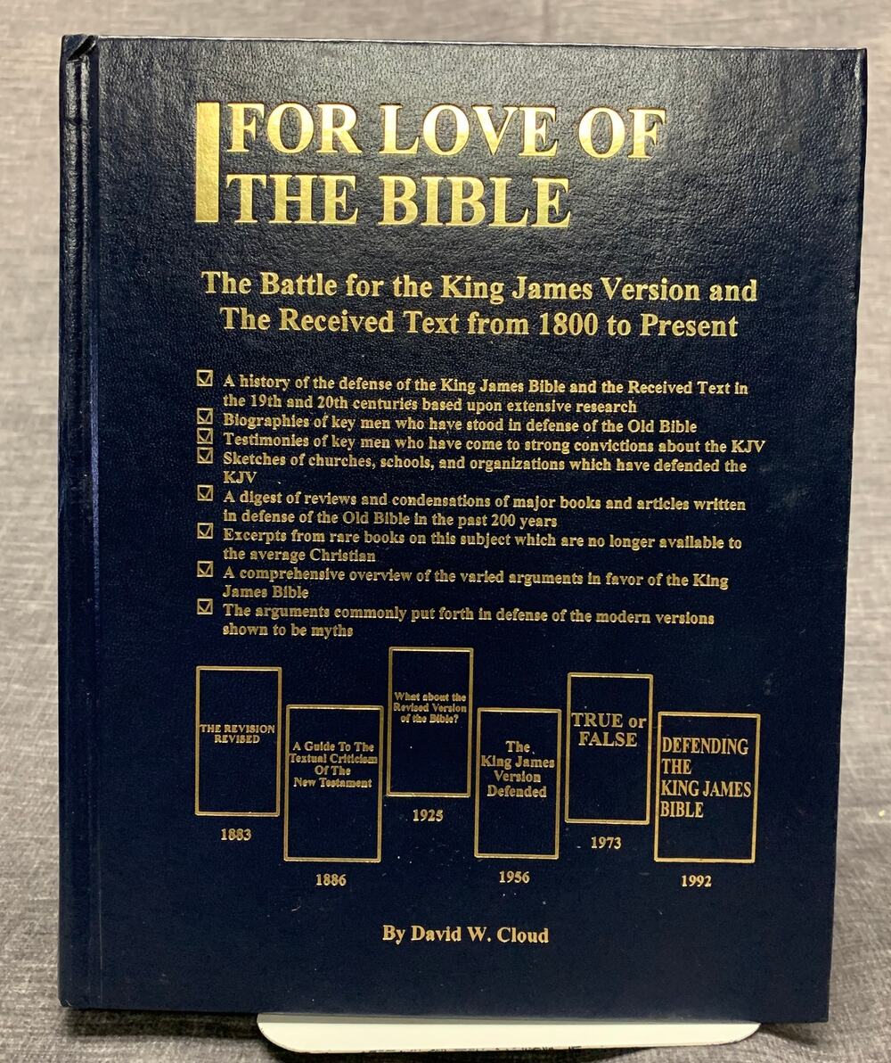 For Love of the Bible The Battle for the King James Version - David Cloud